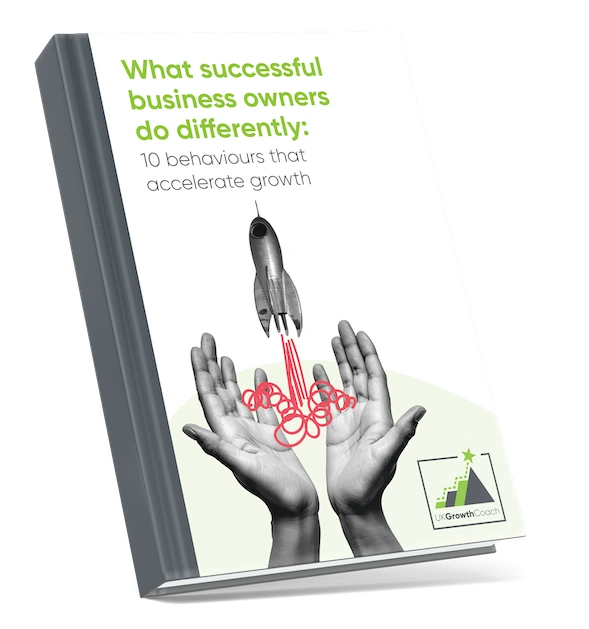 What successful business owners do differently UK Growth Coach e-book